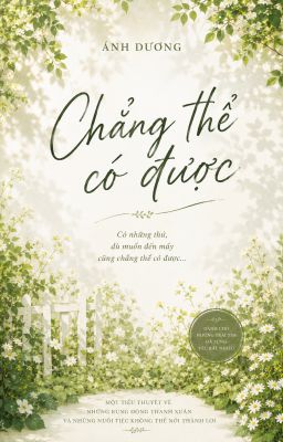 Chẳng Thể Có Được
