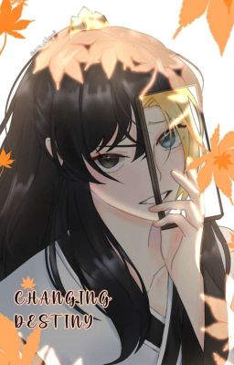 Changing Destiny 