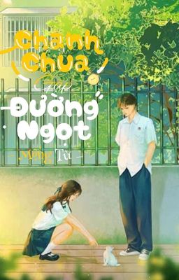 Chanh Chua Gặp Đường Ngọt-Diệp Châu