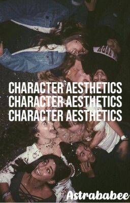 Character Aesthetics | ✐