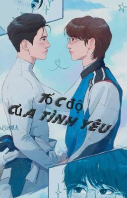 [ CharlieBabe ] Tốc độ của tình yêu 