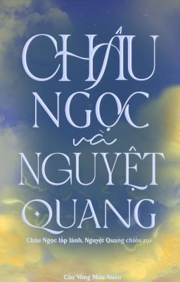 Châu Ngọc Và Nguyệt Quang 