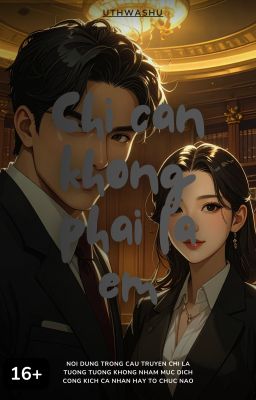 Chỉ cần không phải là em