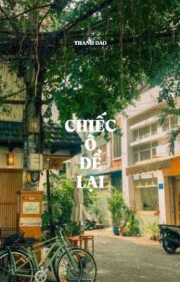 CHIẾC Ô ĐỂ LẠI