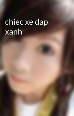 chiec xe dap xanh