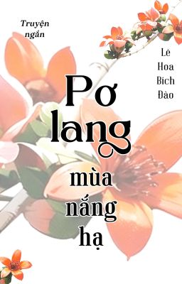 [CHLS] PƠ LANG MÙA NẮNG HẠ