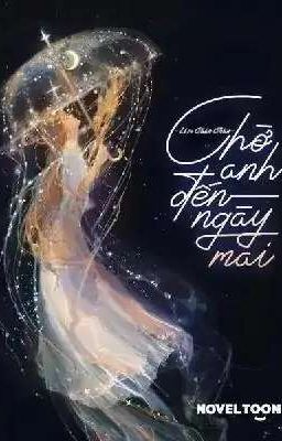 Chờ Anh Đến Ngày Mai 