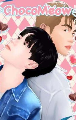 Chocomeow ⋆𐙚₊ 03 | Ưu Tiên.