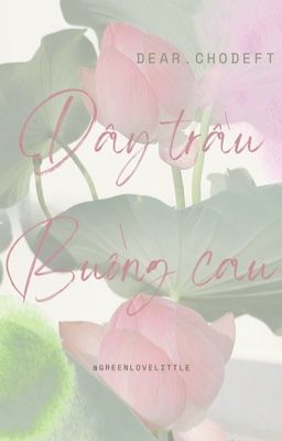 ChoDeft | Dây trầu, Buồng cau 