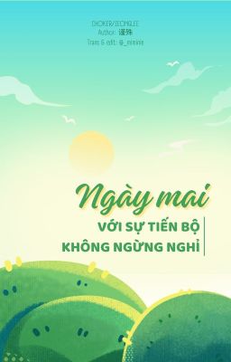 [Choker] Ngày mai với sự tiến bộ không ngừng nghỉ