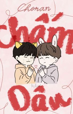 choran | chấm dâu