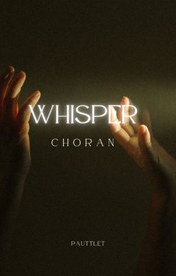 choran |  thì thầm