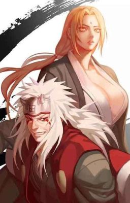 [Chưa Edit] Jiraiya x Tsunade