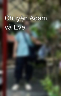 Chuyện Adam và Eve