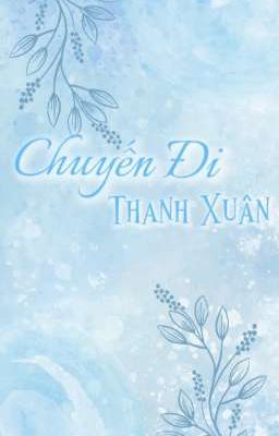 Chuyến Đi Thanh Xuân