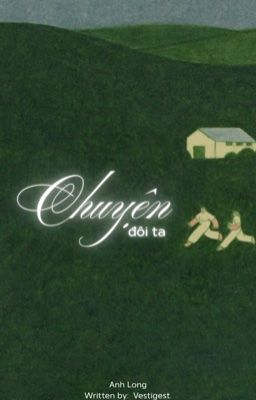 CHUYỆN ĐÔI TA