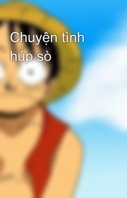 Chuyện tình húp sò