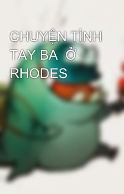 CHUYỆN TÌNH TAY BA  Ở RHODES