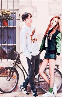 ( Chuyển ver) [ BTSXBLACKPINK] [MINROSÉ]  Tôi ghét anh... đồ du côn!