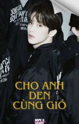 [Chuyển ver] Mark Lee • Chờ anh đến cùng gió
