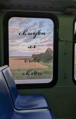chuyến xe cuối chiều 