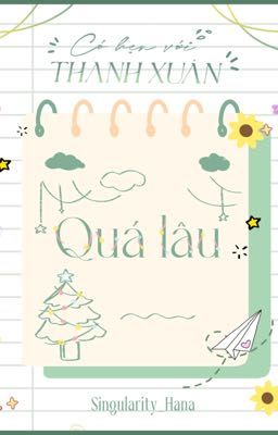 [ CHVTX #5 ] Quá lâu