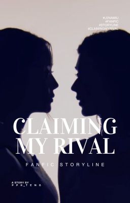 Claiming my Rival - S01
