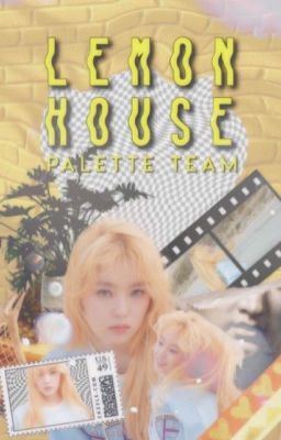 [CLOSED][ PALETTE TEAM ] Lemon World • Design House