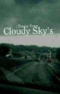 Cloudy Sky's 