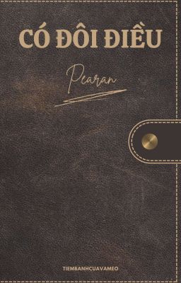 Có đôi điều | PEARAN