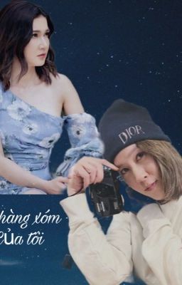 Cô Hàng Xóm Của Tôi
