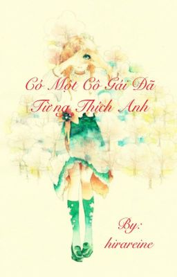 Có một cô gái đã từng thích anh