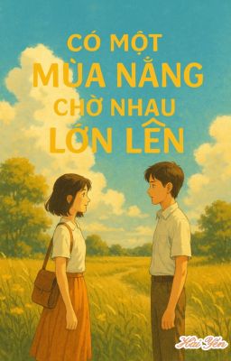 Có Một Mùa Nắng Chờ Nhau Lớn Lên