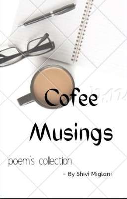 Cofee Musings