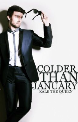 Colder Than January