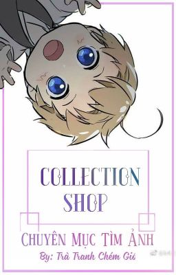 Collection Shop-Chuyên mục tìm ảnh