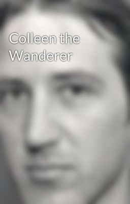 Colleen the Wanderer
