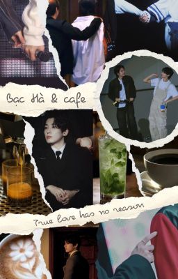 [COMPLETED][ABO][WonHui] Bạc Hà và Cafe