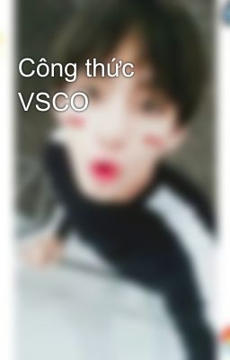 Công thức VSCO