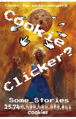 Cookie Clicker?