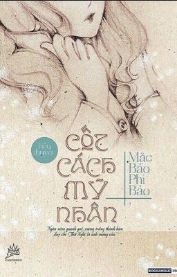 Cốt cách mỹ nhân - Mặc Bảo Phi Bảo