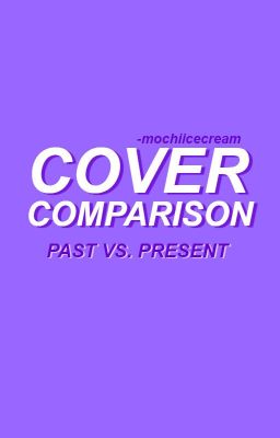 cover comparison ; past vs. present