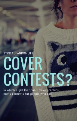 Cover Contests? [on hold]