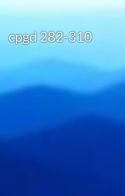 cpgd 282-310