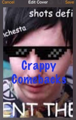 Crappy comebacks