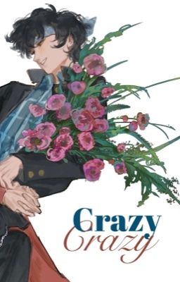 Crazy? Crazy