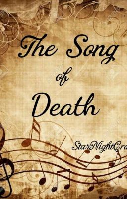[Creepypasta OC] The Song of Death
