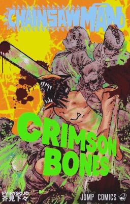 Crimson Bones.ㅤchainsawman