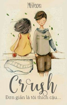 Crush ! Em Thích Anh ( Chap 2 )