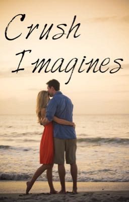 Crush Imagines
